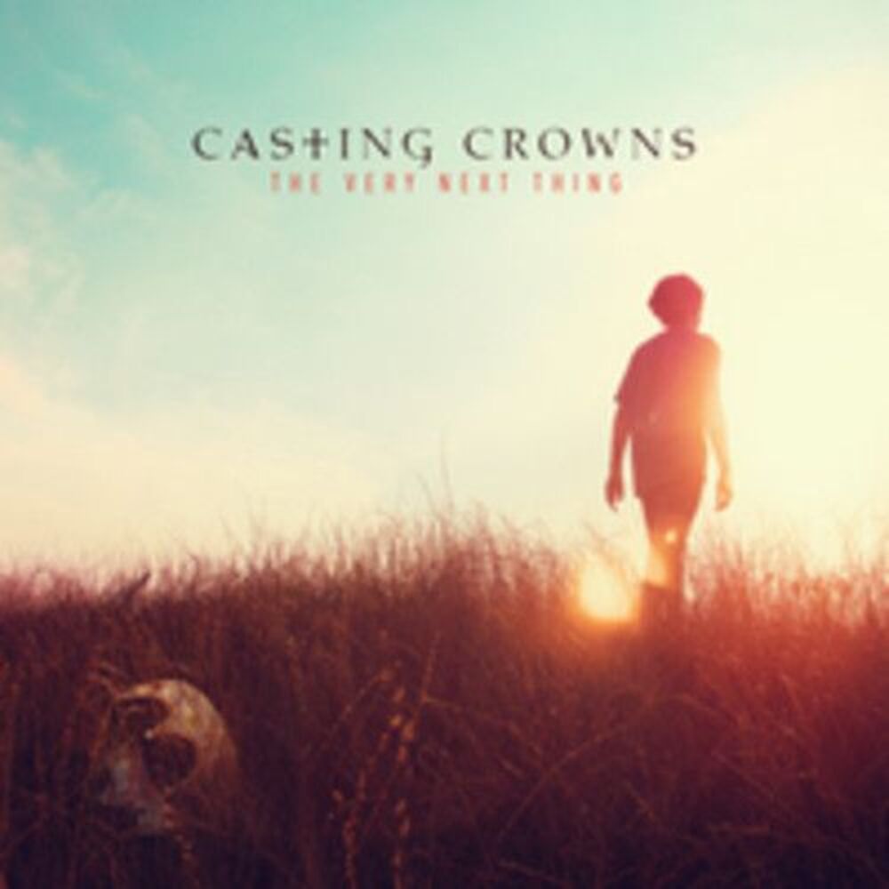 Casting Crowns - The Very Next Thing  CD